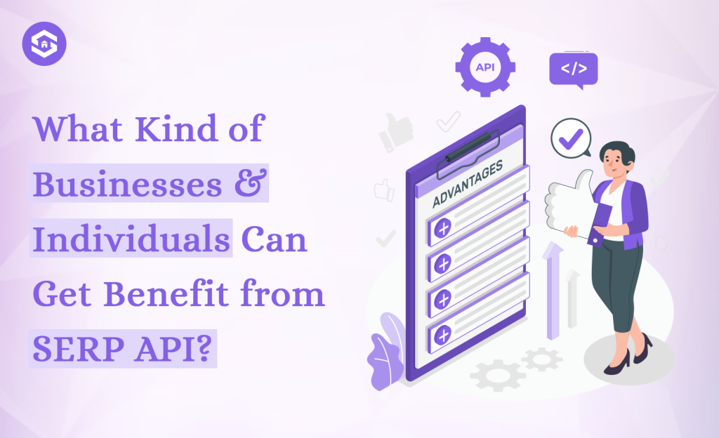 Advantages of SERP API