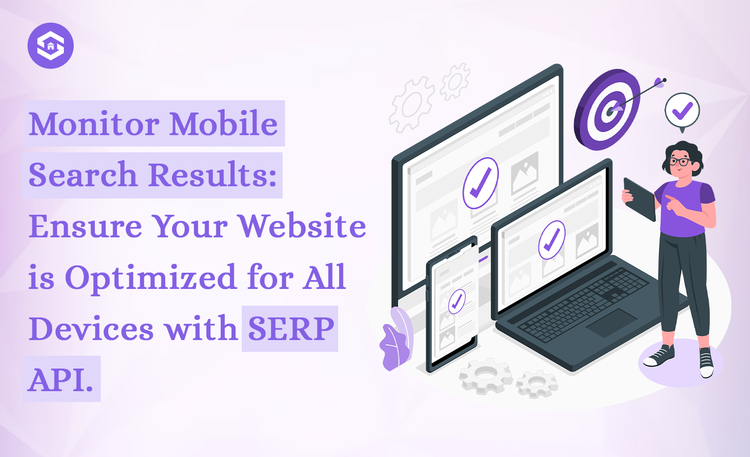 Unlock Mobile Search Data! with Integration of Powerful SERP API to Your Website