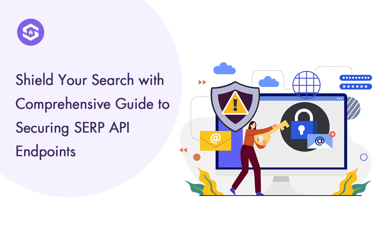 How to Secure SERP API Endpoints