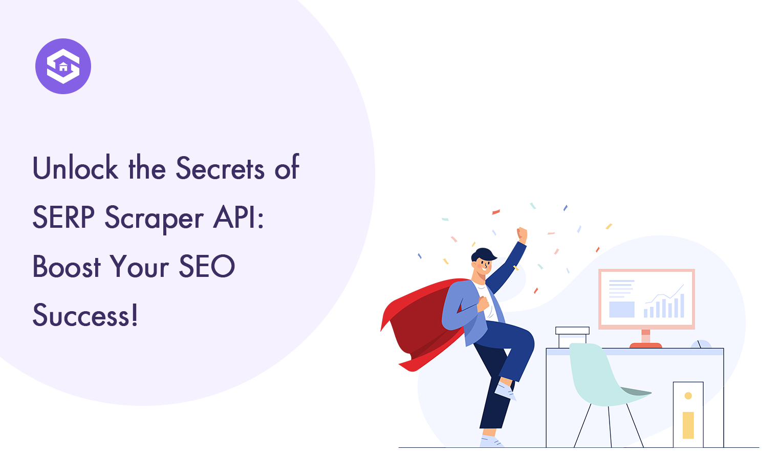 Unlock the Secrets of SERP Scraper API: Boost Your SEO Success!